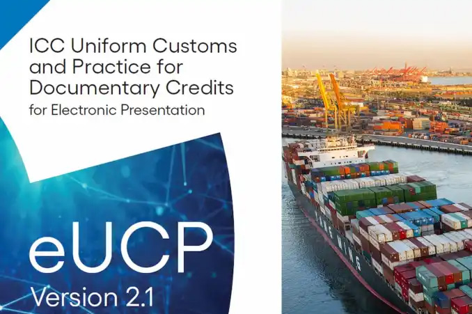 ICC releases eUCP V2.1 (Uniform Customs and Practice for Documentary Credits)